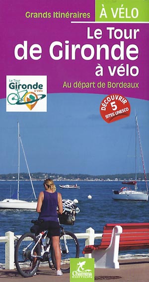 Une guide sur le Tour de Gironde à vélo