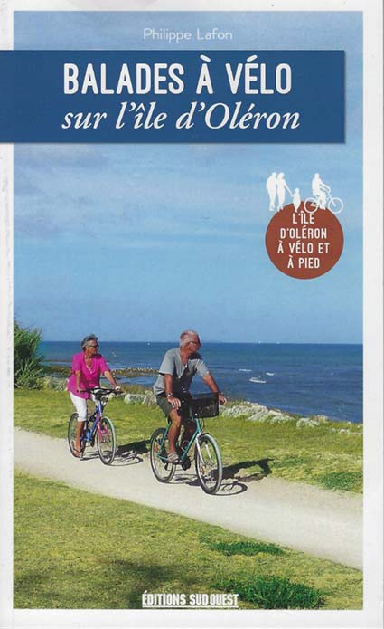 Guide de L’île d’Oléron à vélo et à pied