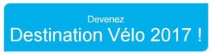 Inscrivez vous au trophée destination vélo 2017