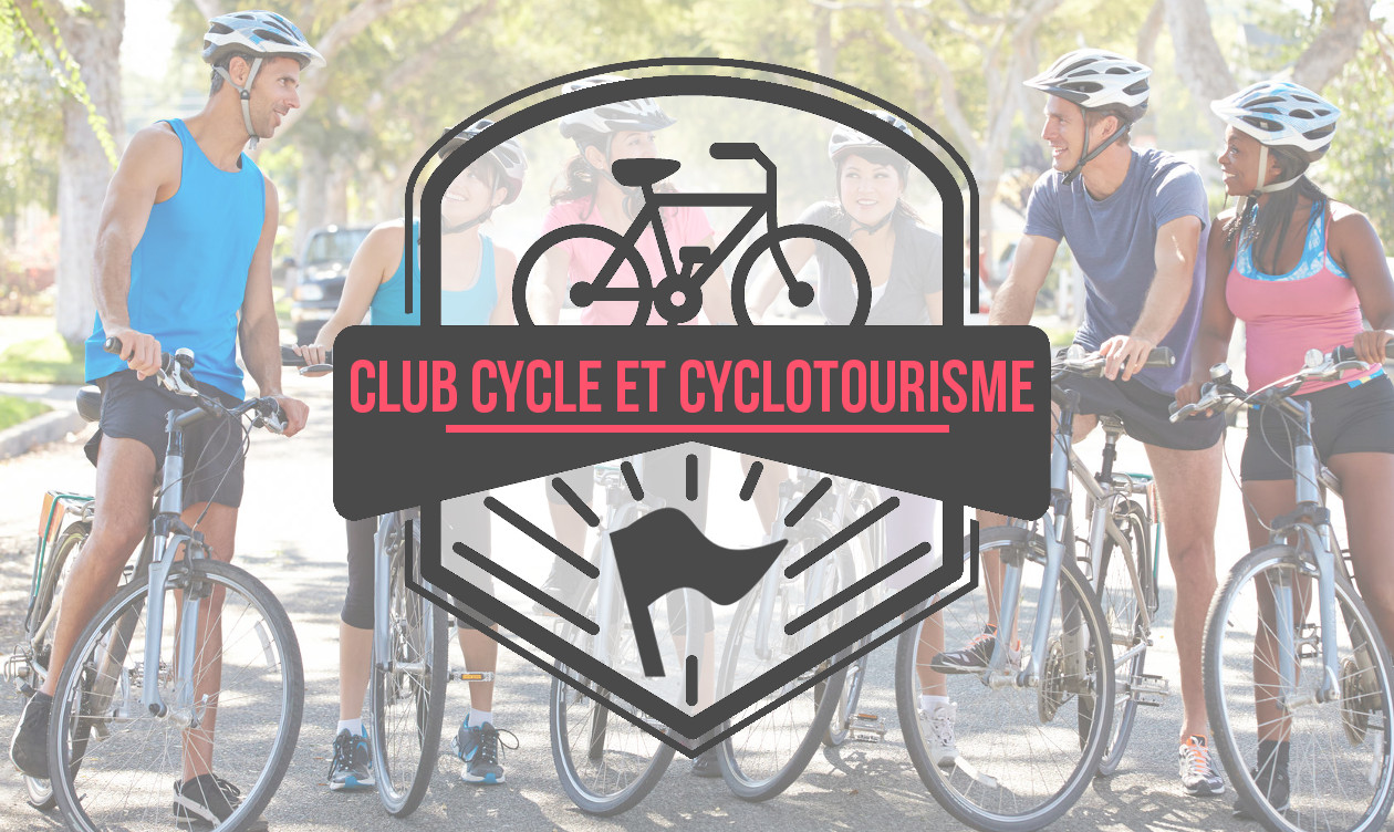 Club cycle et cyclotourisme
