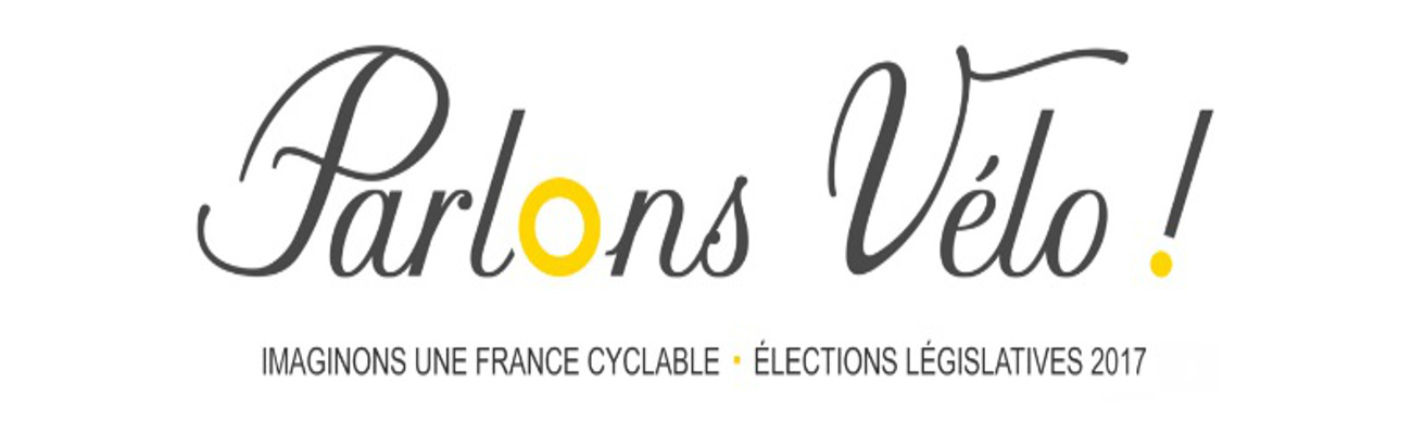 Parlons Vélo élections législatives 2017